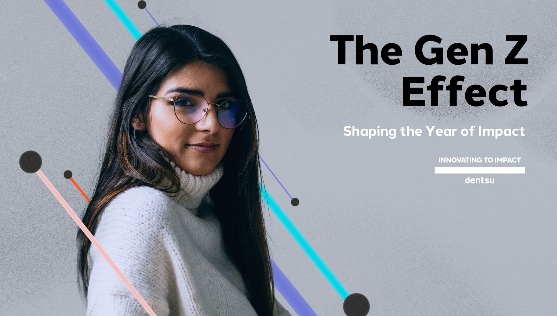 image of the gen z effect shaping the year of impact dentsu woman looking at camera