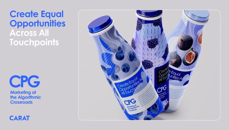 cpg marketing carat consideration 3 equal opportunities across all touchpoints
